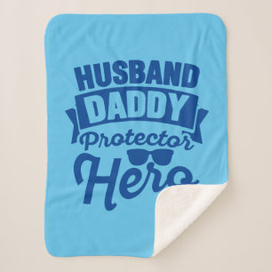 Husband. Daddy. Protector. Hero. Sherpa Blanket