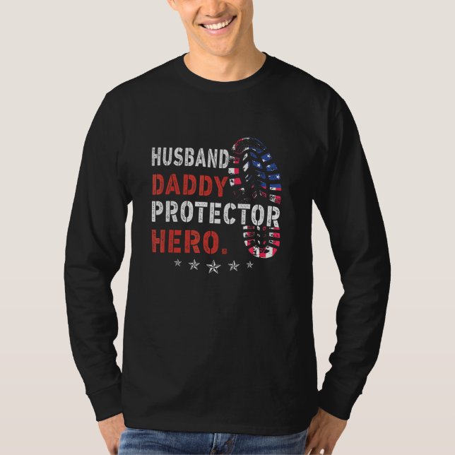 Husband Daddy Protector Hero Shirt American Flag (Front)