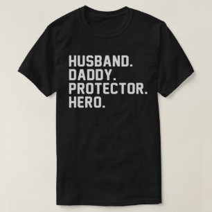 husband daddy protector hero T-Shirt