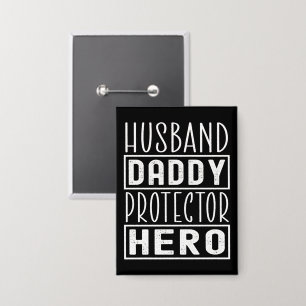 Husband Daddy Protector Hero Veteran Dad