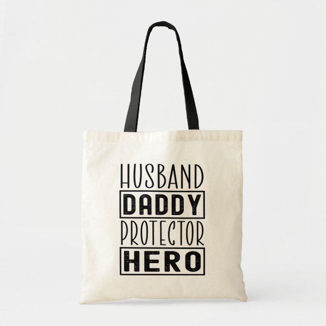 Husband Daddy Protector Hero Veteran Dad Funny Tote Bag (Front)