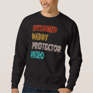 Husband Daddy Protector Hero Vintage Leopard Fathe Sweatshirt