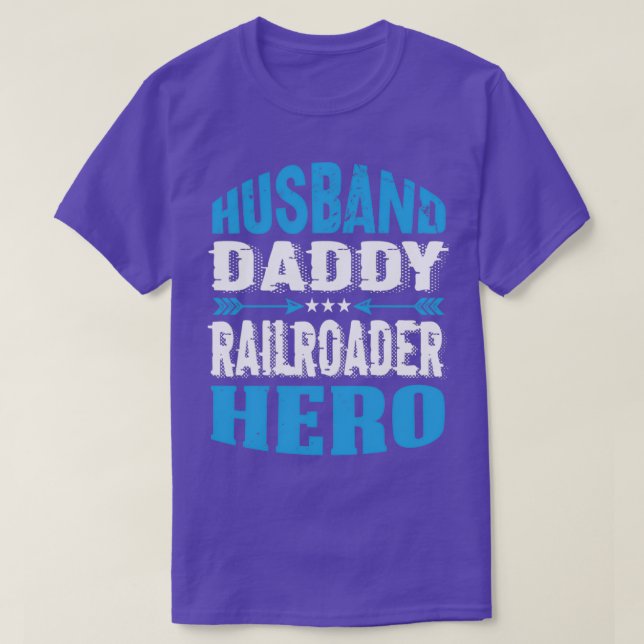 Husband Daddy Railroader Hero T-Shirt (Design Front)