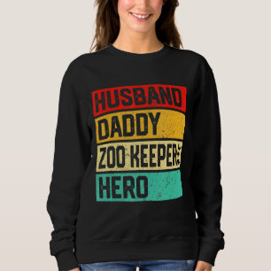 Husband Daddy Zoo Keeper Hero Retro Vintage Father Sweatshirt