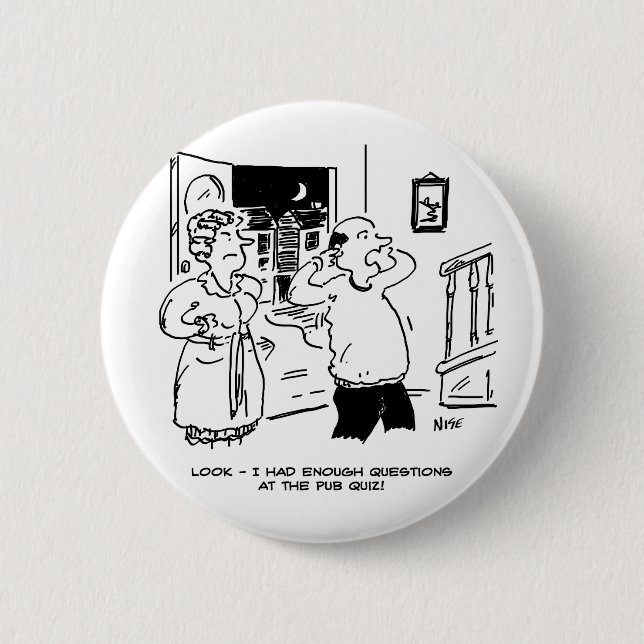Husband Doesn't Want Questioning 6 Cm Round Badge (Front)