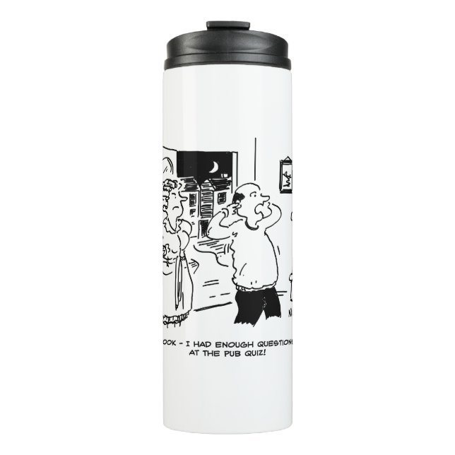 Husband Doesn't Want Questioning Thermal Tumbler (Front)