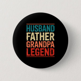 Husband father grandpa legend funny dad vintage 6 cm round badge