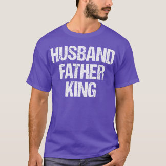 HUSBAND FATHER KING retro T-Shirt