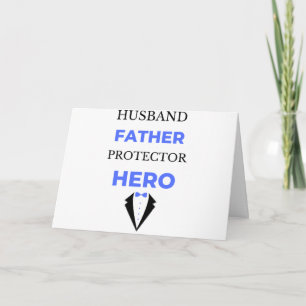 Husband Father Protector Hero bl Card