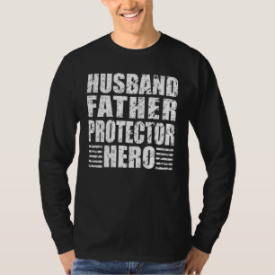 Husband Father Protector Hero Fathers Day Mens T-Shirt