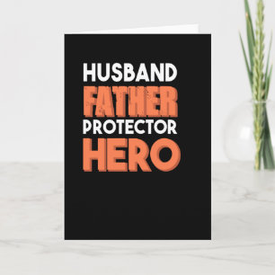 Husband father protector hero - Greatest dad Card