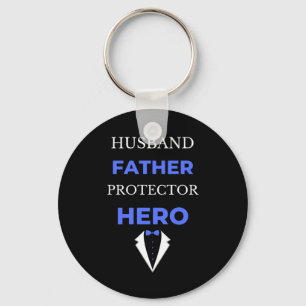 Husband Father Protector Hero Key Ring