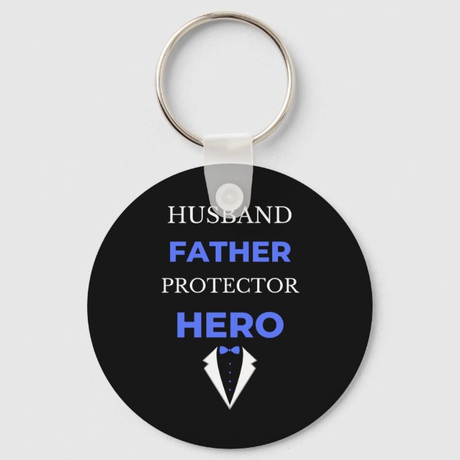 Husband Father Protector Hero Key Ring (Front)