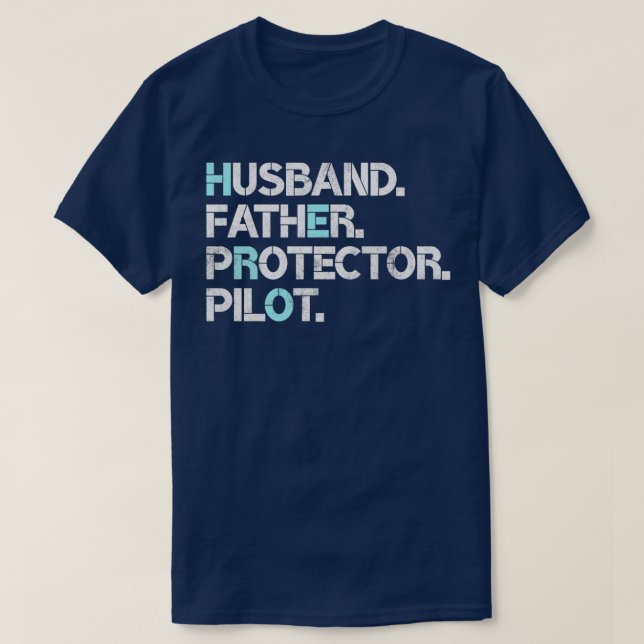 Husband Father Protector Pilot Gift Funny Dad Humo T-Shirt (Design Front)