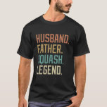 Husband Father Squash Legend Father's Day Birthday T-Shirt<br><div class="desc">Husband Father Squash Legend Fathers Day Birthday</div>