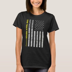 Husband Father Tow Truck Driver American Flag T-Shirt