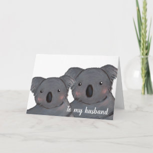 Husband Happy birthday koala card