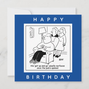 Husband Has Get Up & Go When Pub Opens Cartoon Card