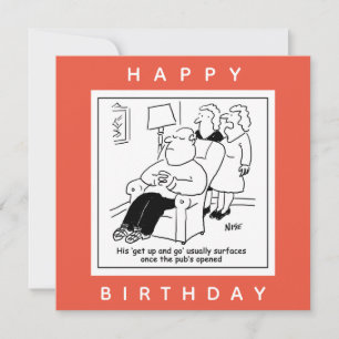 Husband Has Get Up & Go When Pub Opens Cartoon Card