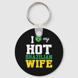 Husband I Love My Hot Brazilian Wife Married Day B Key Ring