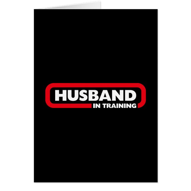 Husband in Training (Front)