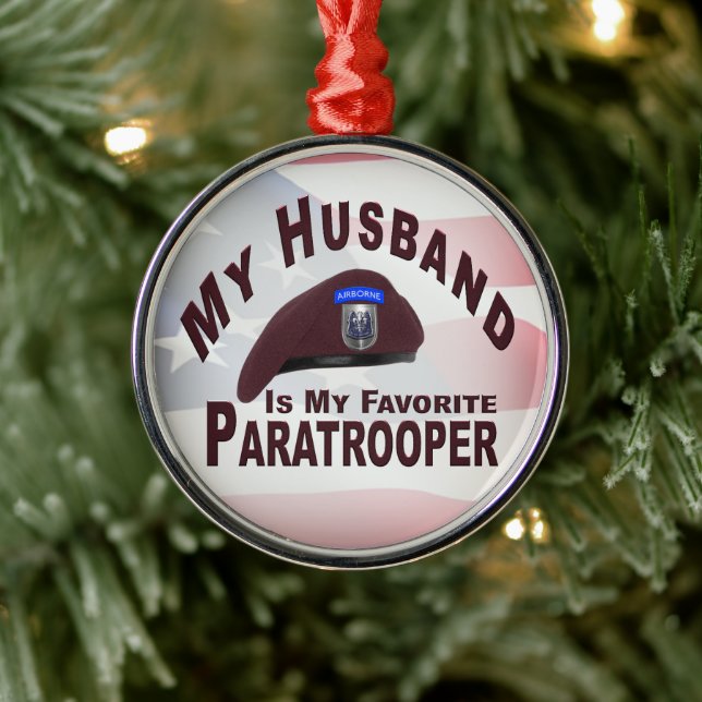 Husband is My Favourite 82nd Airborne Paratrooper Metal Ornament (Tree)