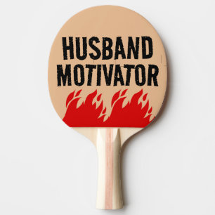 HUSBAND MOTIVATOR FUNNY PING PONG PADDLE
