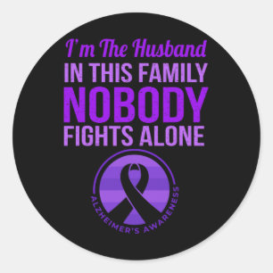 Husband Nobody Fights Alone Alzheimerheimer's Awar Classic Round Sticker