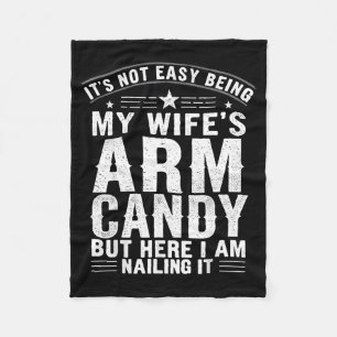 Husband Not Easy Wife's Arm Artwork Fleece Blanket