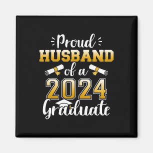 Husband Of A Cl Of 2024 Graduate Senior Graduation Magnet