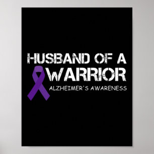 Husband Of A Warrior Alzheimerheimer's Awareness Poster
