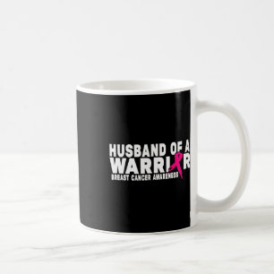 Husband Of A Warrior Breast Cancer Awareness Coffee Mug