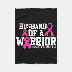 Husband Of A Warrior Breast Cancer Awareness Fleece Blanket