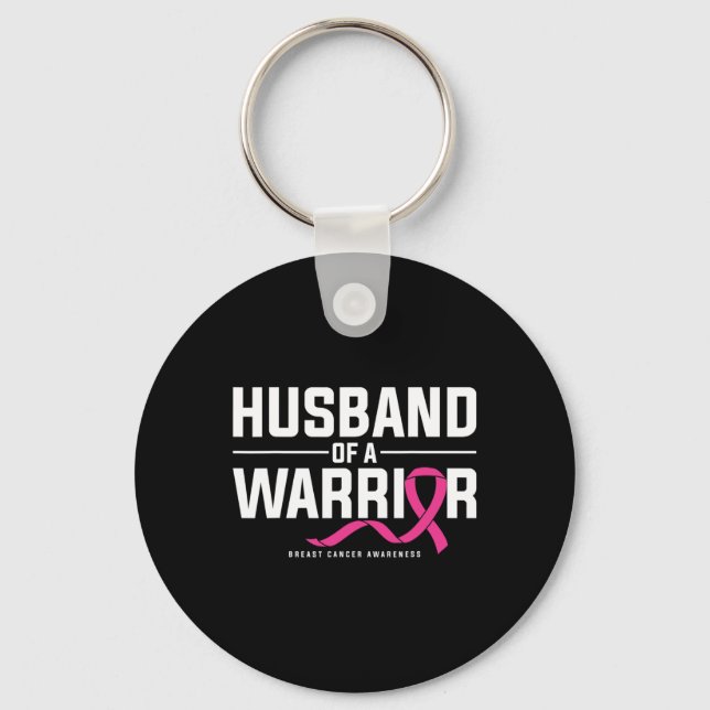 Husband Of A Warrior Breast Cancer Awareness  Key Ring (Front)