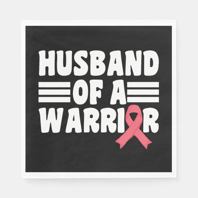 Husband Of A Warrior Breast Cancer Awareness Napkin (Front)