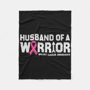 Husband Of A Warrior Breast Cancer Awareness Pink Fleece Blanket