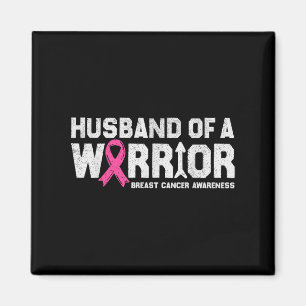 Husband Of A Warrior Breast Cancer Awareness Pink Magnet