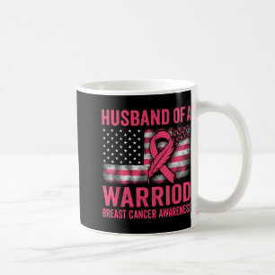 Husband Of A Warrior Breast Cancer Awareness Suppo Coffee Mug