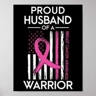 Husband Of A Warrior Breast Cancer Awareness Suppo Poster