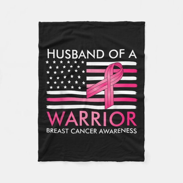 Husband Of A Warrior Breast Cancer Awareness Suprt Fleece Blanket (Front)