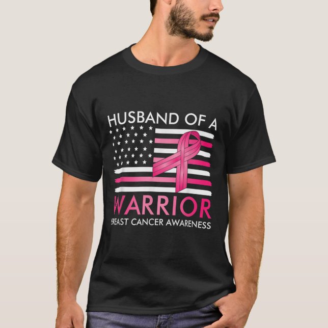 Husband Of A Warrior Breast Cancer Awareness Suprt T-Shirt (Front)