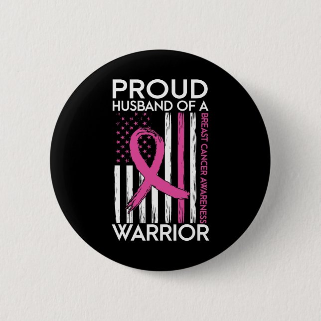 Husband Of A Warrior Breast Cancer Support Squad  6 Cm Round Badge (Front)