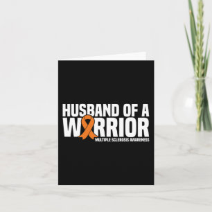 Husband Of A Warrior Ms Multiple Sclerosis Awarene Card