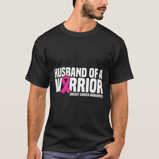 Husband Of A Warrior Pink Ribbon Breast Cancer Awa T-Shirt (Front)