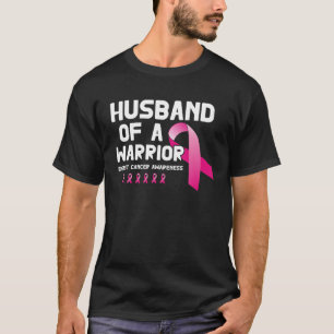 Husband Of A Warrior Pink Ribbon Breast Cancer Cut T-Shirt