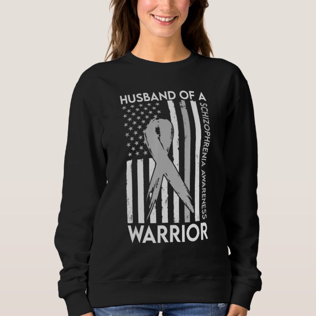 Husband Of A Warrior Schizophrenia Awareness Suppo Sweatshirt (Front)