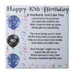 Husband Poem  -  40th Birthday Ceramic Tile<br><div class="desc">A great gift for a husband on his 40th birthday</div>