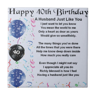 Husband Poem  -  40th Birthday Ceramic Tile