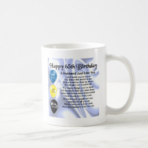 Husband Poem - 65th Birthday Coffee Mug