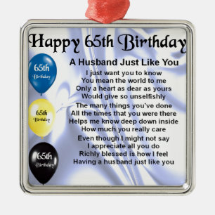 Husband Poem - 65th Birthday Metal Ornament